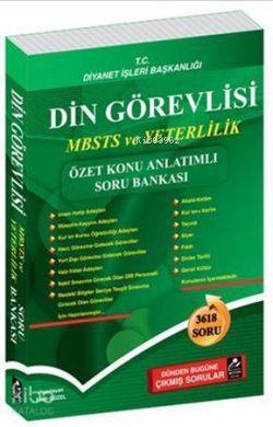 Din Görevlisi MBSTS ve Yeterlilik Özet Konu Anlatımlı Soru Bankası; 3618 Soru, Dünden Bugüne Çıkmış Sorular