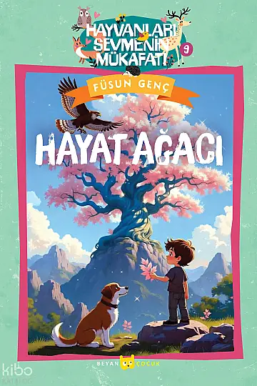 Hayat Ağacı;Hayvanları Sevmenin Mükafatı Serisi - 9