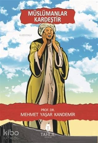 Müslümanlar Kardeştir - 1