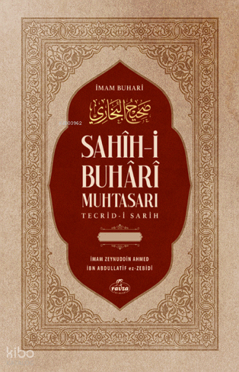 Sahih-i Buhari Muhtasarı Tecrid-i Sarih ve Tercemesi (2 Cilt - Tahkikli)