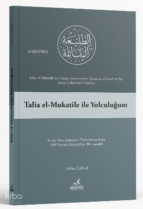 Talia El-Mukatile ile Yolculuğum